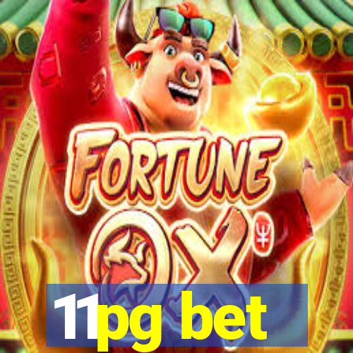 11pg bet